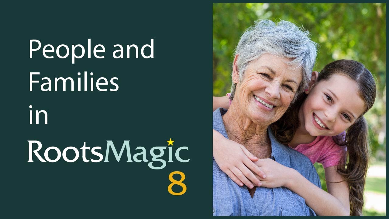 People and Families in RootsMagic 8